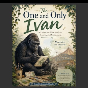 Puede incluir: Una portada de libro titulada The One and Only Ivan: A Literature Unit Study & Read-Aloud Companion. Muestra a un gorila dibujando en un cuaderno junto a un pequeño elefante. El fondo muestra un edificio llamado Big Top Mall con enredaderas.