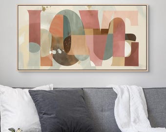 LOVE Canvas Wall Art, A Meaningful Painterly Gift for Modern Homes