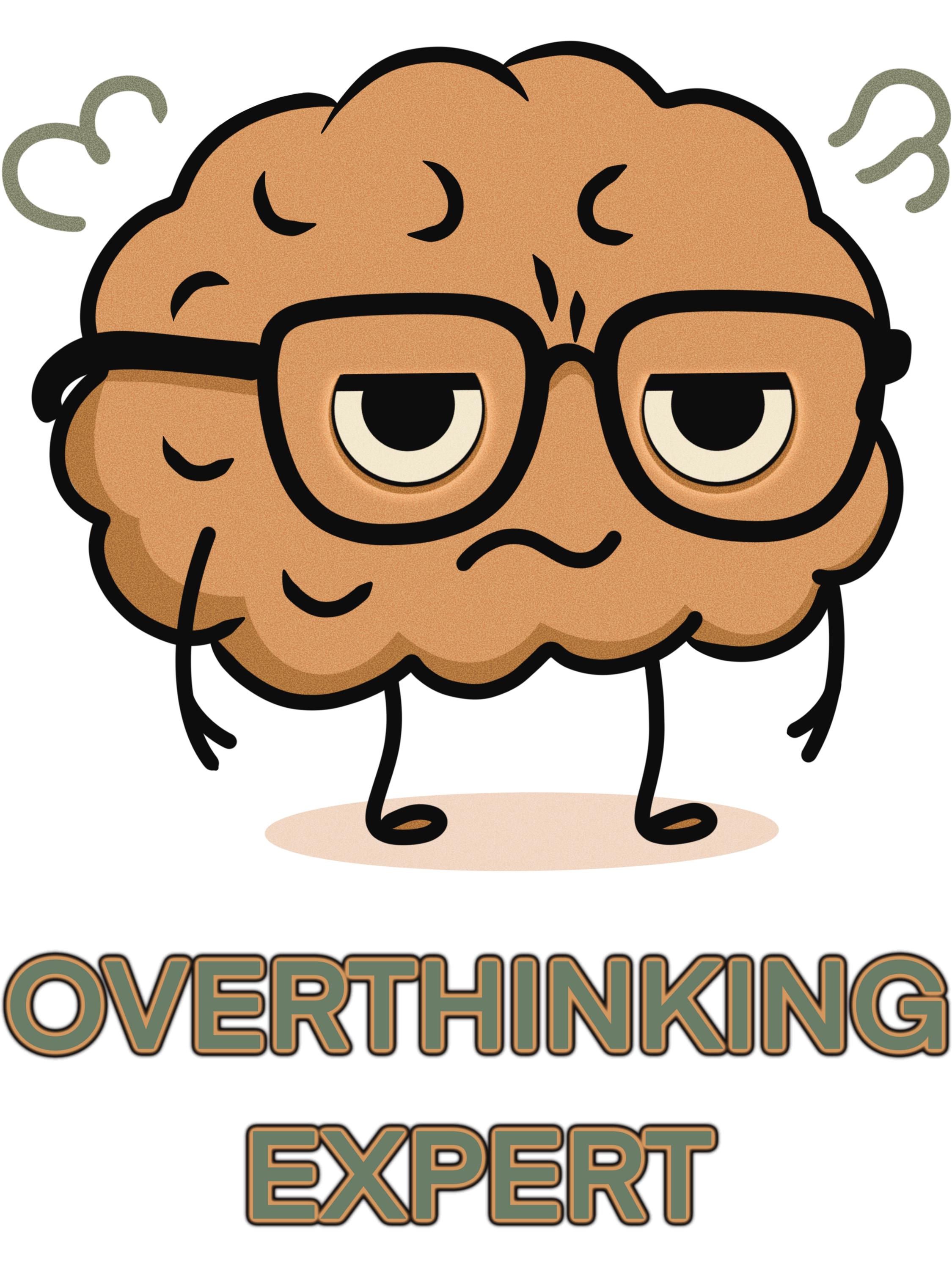 Funny Brain Art Print, Overthinking Expert Gift (digital Download