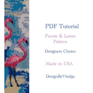 May include: A PDF tutorial for making a beaded flamingo pattern using peyote stitch or loom beading. The image shows a pink flamingo with a blue and white background. The text "PDF Tutorial", "Peyote & Loom Pattern", "Designers Choice", "Made in USA", and "DesignByVitalija" is included in the image.