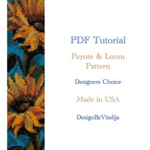 May include: A PDF tutorial for a peyote and loom pattern featuring a colourful sunflower design. The text on the image reads "PDF Tutorial", "Peyote & Loom Pattern", "Designers Choice", "Made in USA", and "DesignByVitalija".