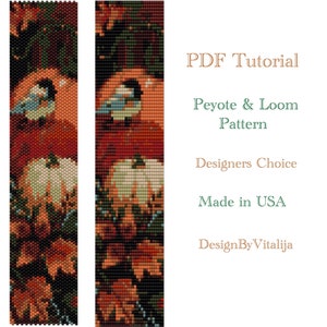 May include: A PDF tutorial for a peyote and loom beading pattern featuring a fall-themed design with pumpkins, leaves, and birds. The pattern is called "Designers Choice" and is made in the USA by DesignByVitalija.