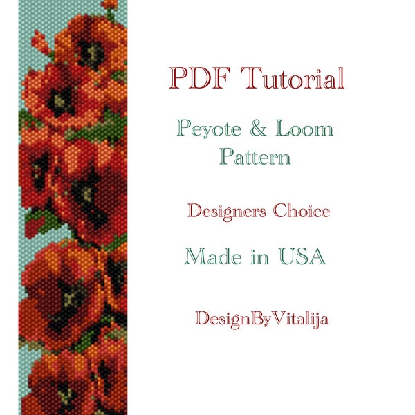 Peyote Beaded Tutorial Loom Work  Beaded Bracelet  Poppy Pattern Bracelet Pattern Cuff Pattern PDF Tutorial Digital