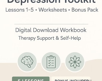 Anxiety & Depression Workbook Toolkit — Lessons 1–5 + Bonus Pack | Mental Health Worksheets | Printable Self-Help Binder | Digital Download