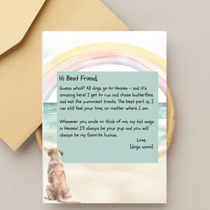 May include: A greeting card with a watercolor illustration of a dog on a beach, with a rainbow and ocean background. The card has text that reads "Hi Best Friend" and a message about dogs in Heaven. An envelope is in the background.
