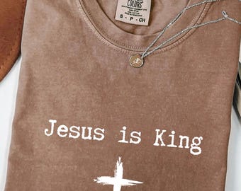 Camiseta "Jesús es el Rey", camiseta con cruz cristiana, camiseta de fe, regalo religioso para cristianos, camiseta de Pascua con Jesús, Comfort Colors®