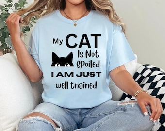 Camiseta divertida de gato / Camiseta unisex para amantes de los gatos bien entrenados