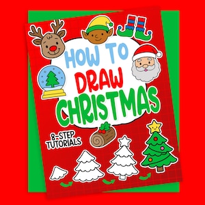 Puede incluir: Una portada de libro roja y verde con el título "How to Draw Christmas" e ilustraciones navideñas. Incluye un reno, un elfo, Papá Noel, una bola de nieve y árboles de Navidad.