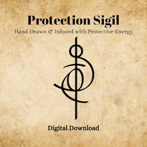 以下が含まれることがあります： 太字の黒いフォントで「Protection Sigil」というテキストが表示されたデジタルダウンロードグラフィック。その下に「Hand-Drawn & Infused with Protective Energy」というテキストが表示されています。黒の様式化されたシジルが中央に配置され、下部に「Digital Download」という文字があります。