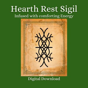 Könnte beinhalten: Digitaler Download eines Sigills mit dem Text "Hearth Rest Sigil" und "Infused with comforting Energy". Das Design ist ein schwarzes, kompliziertes Muster auf einem Hintergrund im Pergamentstil, umrahmt von einem dekorativen Rand. Die Worte "Digital Download" stehen unten.