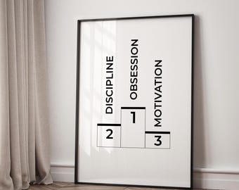 Motivational Quote Poster: Obsession, Motivation, Discipline - Minimalist Home Decor