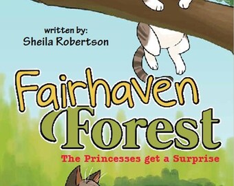 Fairhaven Forest The Princesses get a Surprise (4)