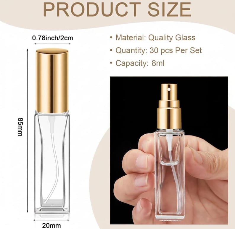 May include: A set of 30 clear glass spray bottles with gold caps, each with an 8ml capacity. The bottles measure 0.78 inches in width and 85mm in height. The text PRODUCT SIZE, Material: Quality Glass, Quantity: 30 pcs Per Set, and Capacity: 8ml is visible.
