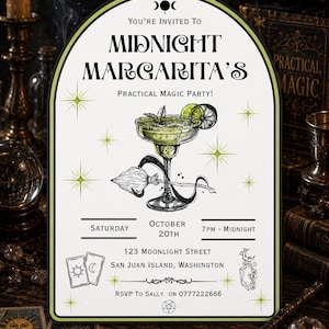 May include: An arched party invitation featuring the text "Midnight Margarita's Practical Magic Party!" with a central illustration of a margarita glass and a broomstick. The design includes lime slices, green star accents, and event details.