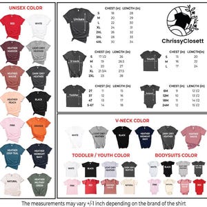 May include: A product image showcasing a variety of t-shirts in different colors and sizes. The image includes a size chart with chest and length measurements in inches. There are also color swatches for unisex, V-neck, toddler/youth, and bodysuit styles.