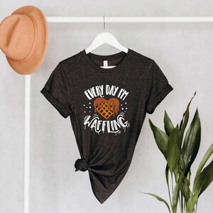 Every Day I'm Waffling Shirt, Waffle Lover Tee, Breakfast Food Tshirt image 4