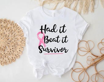 Pink Ribbon Breast Cancer Shirt, Breast Cancer Awareness Tee, Breast Cancer Support Shirt, Cancer Warrior Gift,Had it Beat it Survivor Shirt