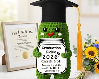Crochet Graduation Pickle 2026 - Emotional Support Gift - Class of 2026 Grad Gift - Handmade Big Dill Pickle with Cap - Encouragement Gift