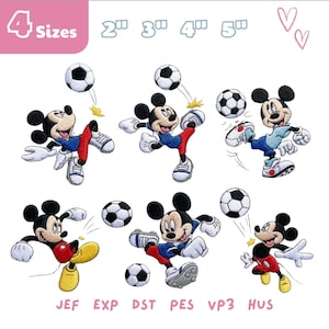 May include: Six embroidered patches of Mickey Mouse playing soccer, each in a different pose with a ball. The text 4 Sizes 2" 3" 4" 5" appears at the top, and JEF EXP DST PES VP3 HUS at the bottom. The designs feature red, blue, and yellow clothing.