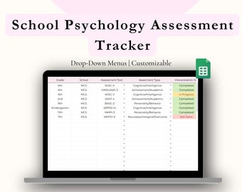 May include: A laptop displays a school psychology assessment tracker. The screen shows a spreadsheet with columns for grade, school, assessment tool, assessment type, and interpretation status. Text at the top reads "School Psychology Assessment Tracker."