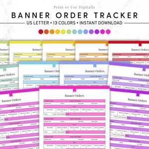 May include: A collection of colorful banner order tracker templates. Each template features sections for customer name, banner size, theme, contact information, due date, and event date. The design includes the text "Banner Orders".