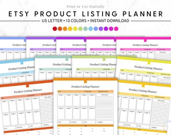 May include: A collection of colorful Etsy product listing planners. Each planner features sections for title, images, listing date, and description. The top of the image reads "ETSY PRODUCT LISTING PLANNER" and "US LETTER • 13 COLORS • INSTANT DOWNLOAD."