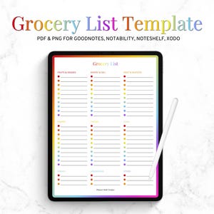 May include: A digital grocery list template displayed on a tablet. The template features sections for fruits & veggies, bakery & deli, meat & seafood, and more. The title "Grocery List Template" is in rainbow colors. A white stylus rests on the right.