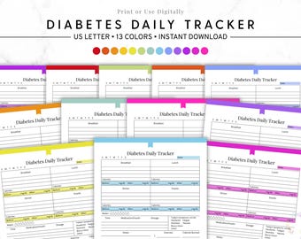 May include: A selection of colourful "Diabetes Daily Tracker" sheets. Each sheet includes sections for tracking breakfast, lunch, dinner, and snacks, with spaces for recording calories, blood sugar levels, and medication. The text "US LETTER • 13 COLOURS • INSTANT DOWNLOAD" is also visible.