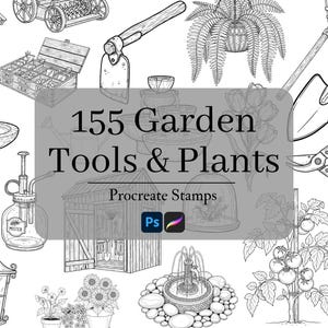 May include: A black and white line drawing featuring 155 garden tools and plants. The image includes a variety of gardening equipment such as a shovel, rake, and shears, along with plants, a bird bath, and a well. Text in the image reads "155 Garden Tools & Plants Procreate Stamps."