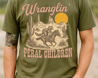 Retro Wranglin' Feral Children Raccoon 90s Western Graphic Shirt, Vintage Western Raccoon Dessert Tee, Cool Teenager Gift, Women Gift Tee