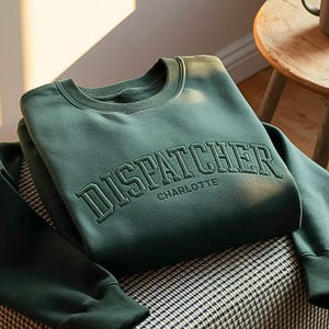 Custom Embroidered Dispatcher Sweatshirt, Personalized Crewneck Apparel