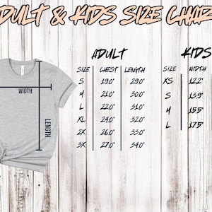 May include: A size chart for adult and kids' t-shirts, with measurements in inches. The chart includes sizes S to 3X for adults and XS to L for kids, with chest, width, and length measurements displayed.