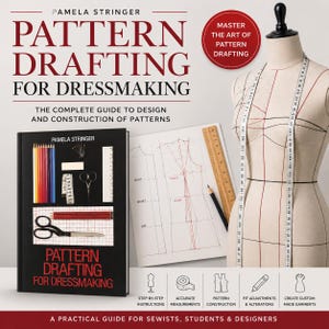 May include: A book titled Pattern Drafting for Dressmaking by Pamela Stringer, featuring a cover with sewing tools, a pattern drafting sheet, a wooden ruler, a pencil, and a dress form mannequin draped with a white measuring tape.