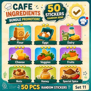 May include: A set of 50 cafe ingredients stickers featuring illustrations of flour, eggs, dairy, cheese, vegetables, fruits, nuts, honey, and spices. The graphic includes the text CAFE INGREDIENTS BUNDLE PROMOTION, 50 STICKERS RANDOM SEND, and 50 PCS.