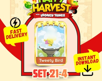 Tweety Bird Set 21-4 , Monopoly Go 5 Star , Happy Harvest Album