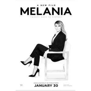 May include: Black and white movie poster for the film "Melania." The title is in bold, capital letters above the tagline "Twenty Days to History." A person is seated in a white chair, wearing a black suit and heels. The release date is January 30.