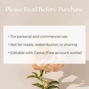 Puede incluir: Fondo beige con el texto "Please Read Before Purchase" en la parte superior. Un rect&aacute;ngulo blanco contiene vi&ntilde;etas: "For personal and commercial use", "Not for resale, redistribution, or sharing", y "Editable with Canva (Free account works!)". Una flor rosa en la parte inferior.