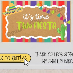 May include: A colorful rectangular sign with the text "it's time Titos FIESTA" in white and green. The sign features a sombrero, cactus, and decorative elements, with a striped background in orange, pink, purple, and green.