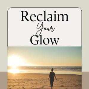 May include: A journal set with the text "Reclaim Your Glow" and "Healing Workbook". The image shows a person walking on a beach at sunset. The journal set is for women healing after heartbreak, betrayal, and burnout.