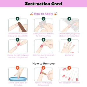 May include: An instruction card with steps on how to apply and remove nail pieces. The steps include filing, cleaning nails, applying glue, and soaking in warm water. The card has the text "Instruction Card" at the top.