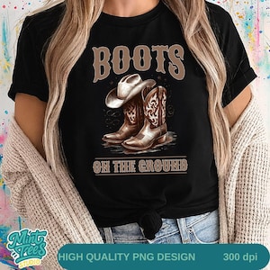 Boots on the Ground PNG | Western Cowboy Boots Design | Rodeo Sublimation PNG | Melanin Women Png | Country Printable |Rustic Cowboy Hat Art
