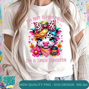 I’m Not a Hot Mess, I’m a Spicy Disaster Highland Cow PNG | Cute Cow with Rainbow Bow | Funny Western Sublimation Design | Graphic Design