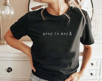 Grey in May - Brain Cancer Awareness-T-shirt