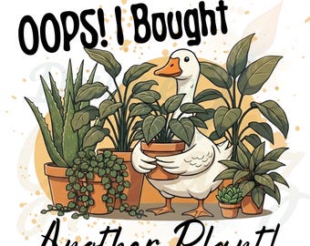 Funny Plant Lover PNG: Houseplant Enthusiast Design (Digital Download)