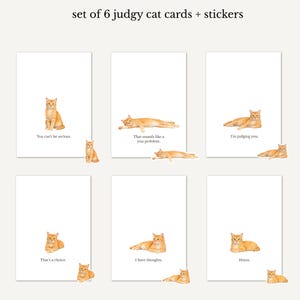 May include: Set of six greeting cards with illustrations of orange tabby cats in various poses. Each card features a different phrase: "You can't be serious," "That sounds like a you problem," "I'm judging you," "That's a choice," "I have thoughts," and "Hmm."