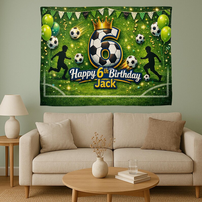 May include: A green soccer-themed birthday banner with the text "Happy 6th Birthday Jack." The banner features a large number 6 made of a soccer ball, soccer balls, and silhouettes of soccer players. Green and yellow balloons and a gold crown are also included.