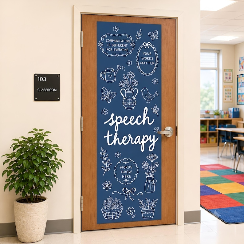 May include: A vertical navy blue door decal featuring white line art illustrations of flowers, butterflies, and birds. The text reads: COMMUNICATION IS DIFFERENT FOR EVERYONE, YOUR WORDS MATTER, speech therapy, and WORDS GROW HERE in a script font.