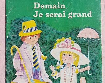 Petit Livre Demain Je Serai Grand - Editions Des Deux Coqs D'or - 1976 - Paris - Coloré - Collection - Scrapbooking - French Vintage Book