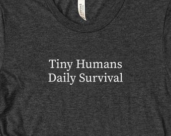 Tiny Humans Daily Survival Tshirt, Kindergarten Teacher Appreciation Gifts, Teacher Shirts Currently Crashing Out, Back To School Shirt