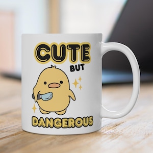 Cute But Dangerous Mug – Funny Ceramic Coffee Cup – Unique Gift for Coffee Lovers & Office